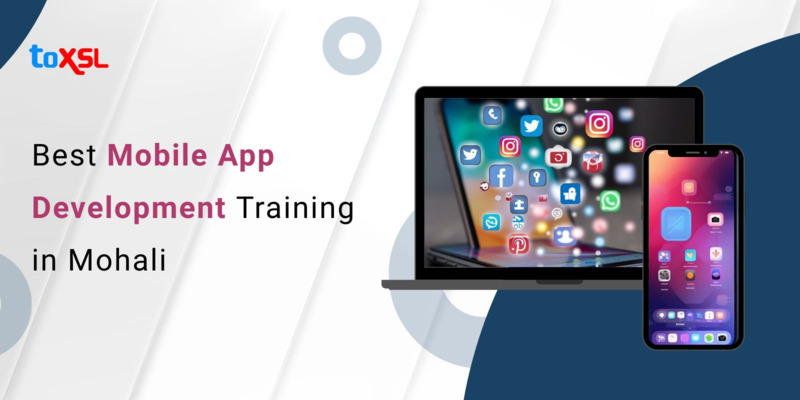 Best Mobile App Development Training in Mohali