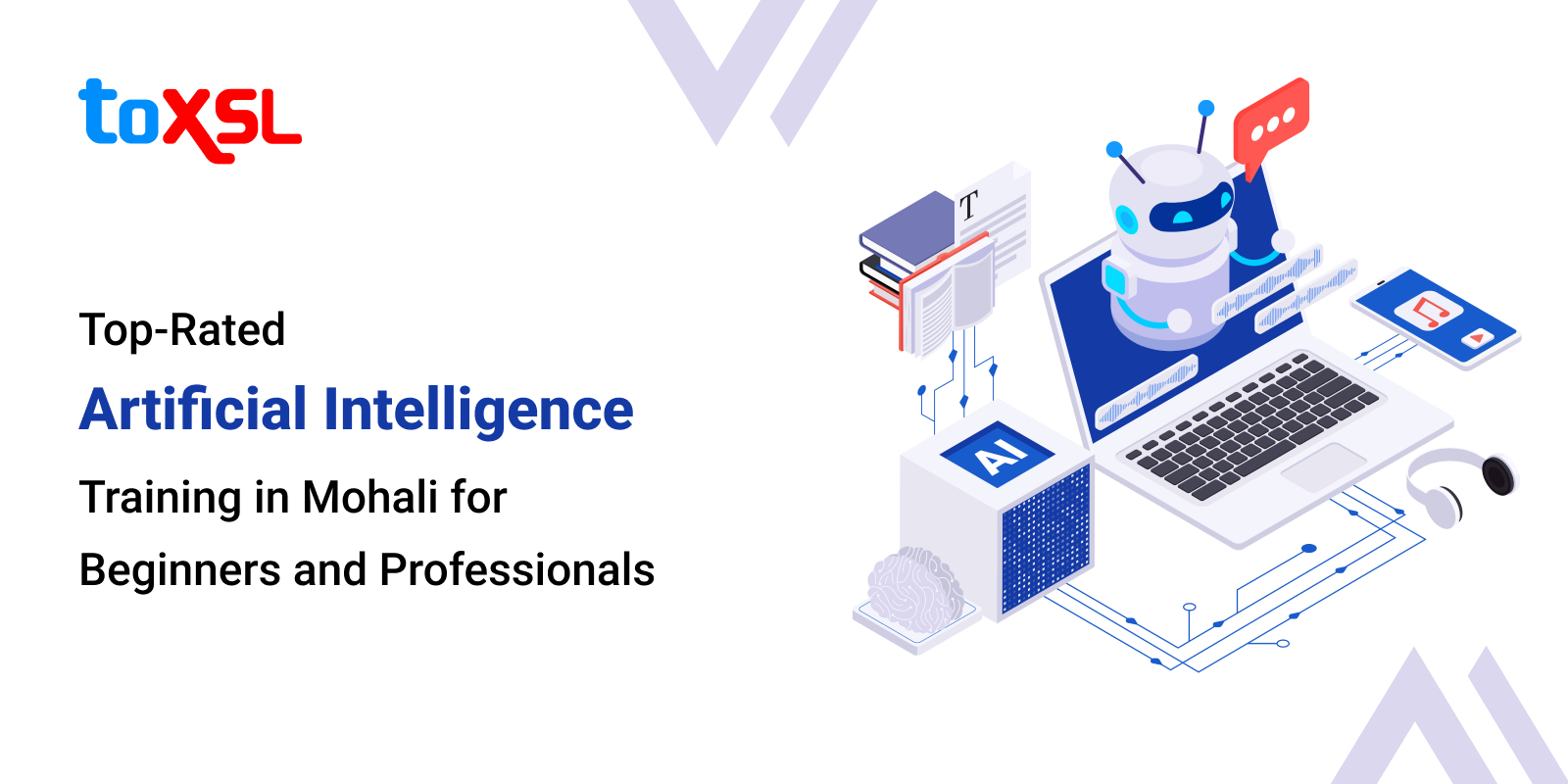 Top Rated Artificial Intelligence Training in Mohali for Beginners and Professionals