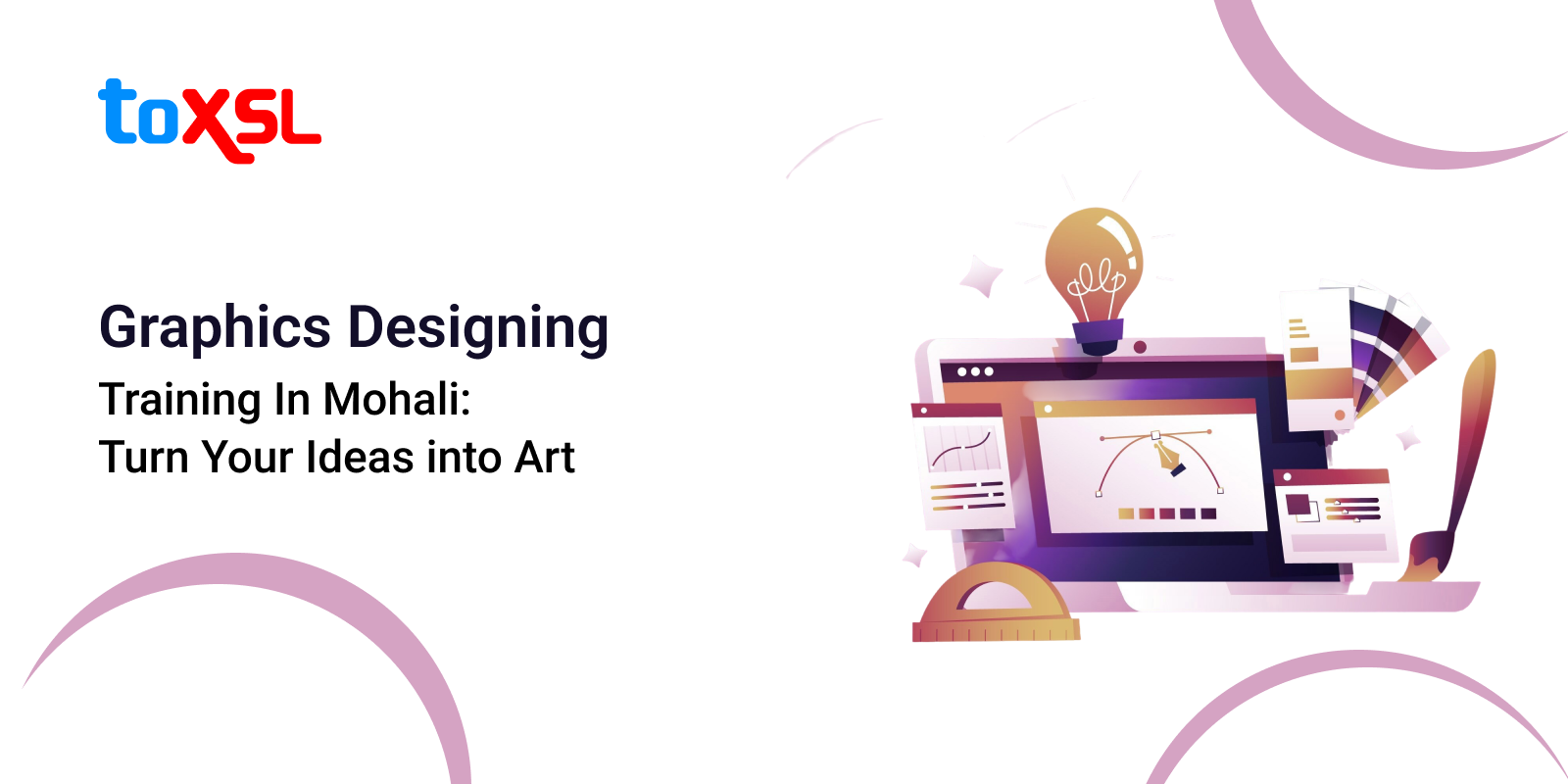 Graphics Designing Training in Mohali: Turn Your Ideas into Art