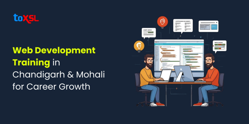 Web Development Training in Chandigarh & Mohali for Career Growth