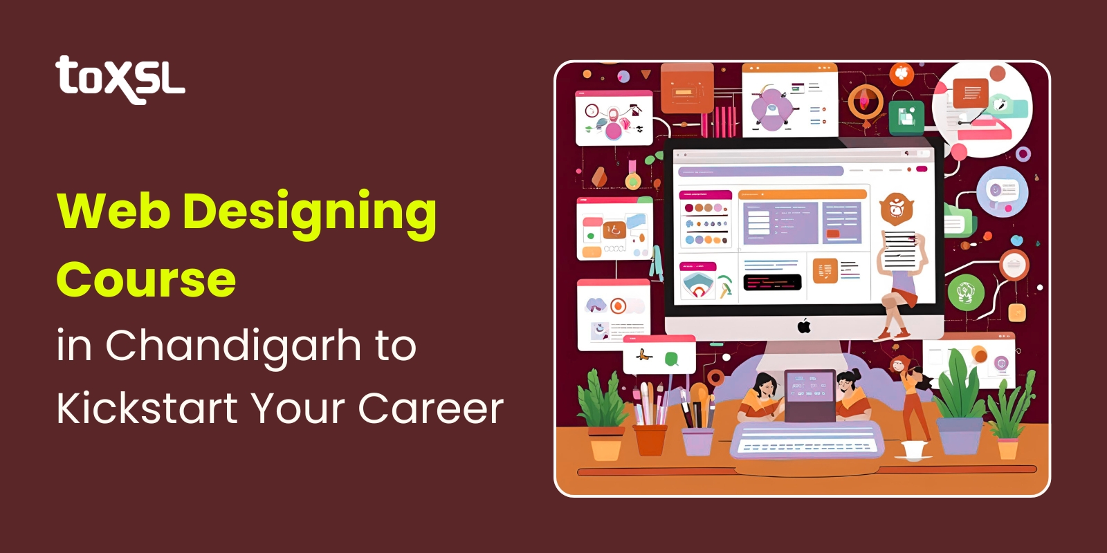 Web Designing Course in Chandigarh to Kickstart Your Career