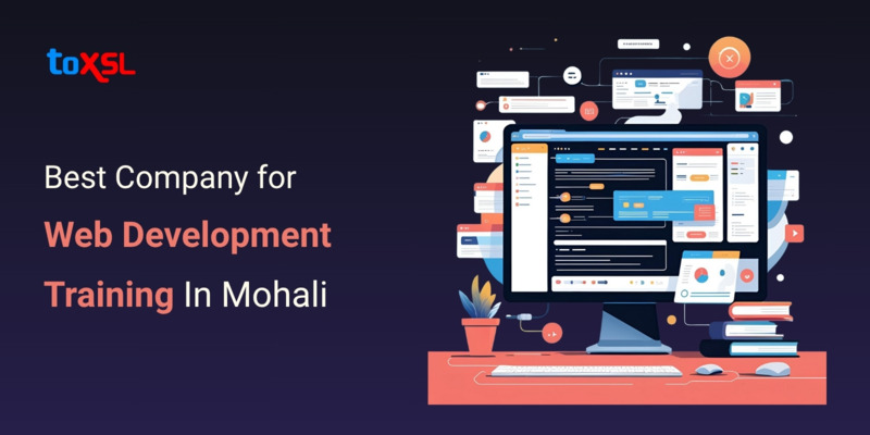 Best Company For Web Development Training In Mohali