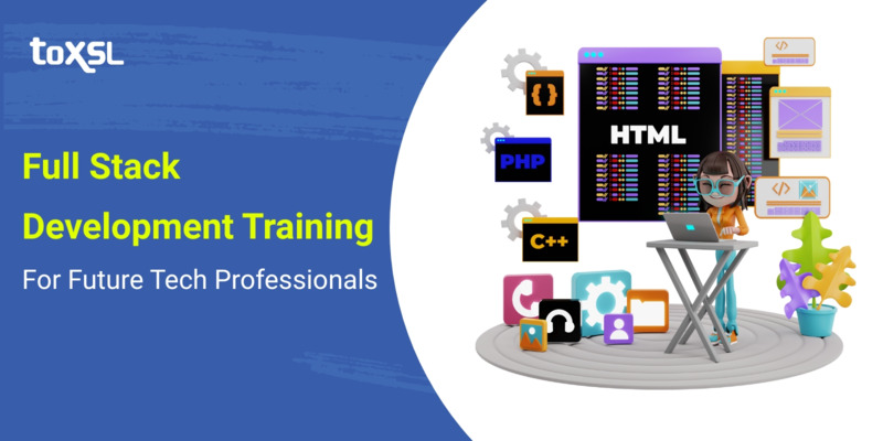 Full Stack Development Training For Future Tech Professionals