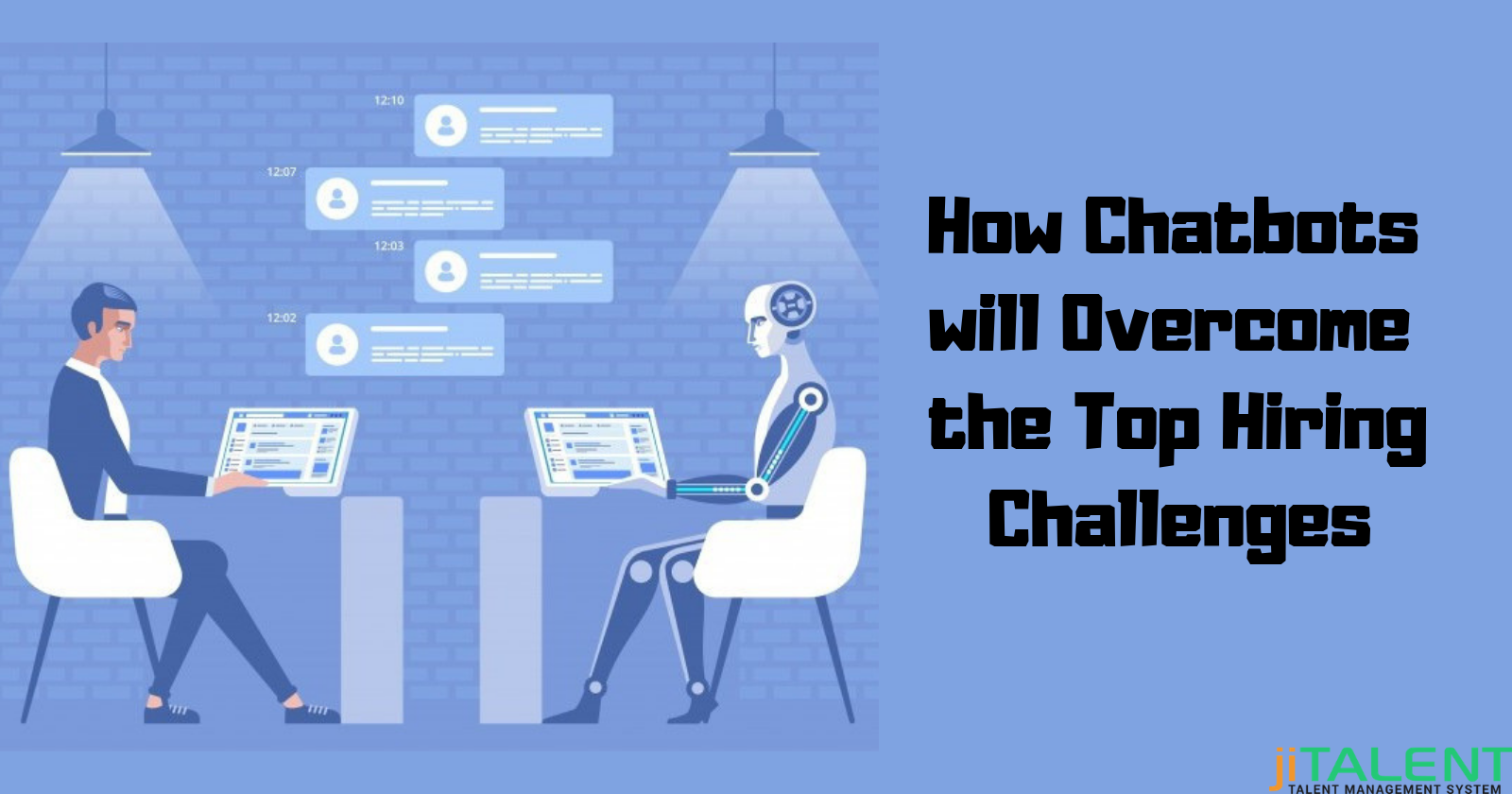 Top Recruitment Challenges Which Chatbots Can Solve